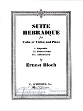 Suite Hebraique for Viola (or Violin) and Piano